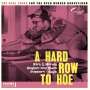: A Hard Row To Hoe Vol. 1 - Dark & Moody Rhythm And Blues Popcorn - Style, LP