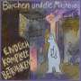 Bärchen & Die Milchbubis: Endlich komplett betrunken, CD