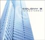 Colony 5: Structures, CD