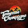 Tennessee Champagne: Tennesee Champagne, CD