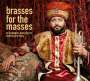 Dzambo Agusevi Orchestra: Brasses For The Masses, CD