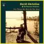 David Christian & The Pinecone Orchestra: For Those We Met On The Way, CD