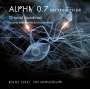 : Alpha 0.7 - Der Feind in dir, CD