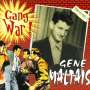 Gene Maltais: Gangwar, CD