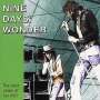 Nine Days Wonder: The Best Years Of Our Life, CD