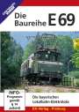 : Die Baureihe E69 - Die bayerischen Lokalbahn-Elektroloks, DVD