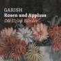 Garish: Rosen und Applaus (Rose Vinyl), LP
