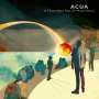 Acua: Is There More Past Or More Future, LP