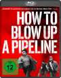 Daniel Goldhaber: How to Blow Up A Pipeline (Blu-ray), BR