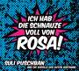 Suli Puschban & Die Kapelle Der Guten Hoffnung: Ich hab die Schnauze voll von Rosa!, CD