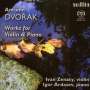 Antonin Dvorak: Werke für Violine & Klavier, SACD