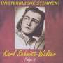 Karl Schmitt-Walter: Unsterbliche Stimmen: Karl Schmitt-Walter (Folge 2), CD