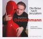 Matthias Deutschmann: Die Reise nach Jerusalem (Live), CD