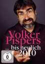 : Volker Pispers - Bis neulich 2010, DVD