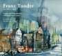 Franz Tunder: Vokal- und Orgelwerke, CD