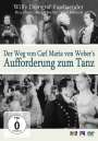 Rudolf van der Noss: Der Weg von Carl Maria von Weber's " Aufforderung zum Tanz", DVD