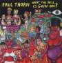 Paul Thorn: What The Hell Is Goin On?, CD