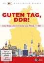 : Die DDR in Originalaufnahmen: Guten Tag, DDR!, DVD