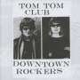 Tom Tom Club: Downtown Rockers, CD