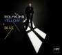 Rolf Kühn: Yellow + Blue, CD