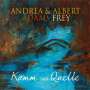 Andrea Adams-Frey & Albert Frey: Komm zur Quelle, CD