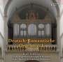 : Martin Kohlmann - Deutsch-Romantische Orgelmusik, CD