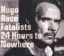 Hugo Race: 24 Hours To Nowhere, CD