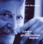 Wolf Biermann: Lieder vom preußischen Ikarus, CD,CD