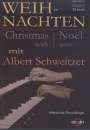: Weihnachten mit Albert Schweitzer, CD