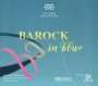 : Münchner Motettenchor - Barock in Blue, CD