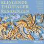 : Klingende Thüringer Residenzen, CD