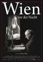 Robert Bober: Wien vor der Nacht, DVD