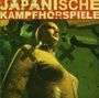 Japanische Kampfhörspiele: Hardcore aus der ersten Welt, CD