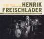 Henrik Freischlader: Tour 2010 Live, CD,CD