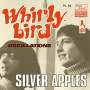 Silver Apples: Whirly Bird/Oscillations, SIN