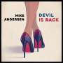 Mike Andersen: Devil Is Back (180g), LP