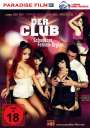 : Der Club - Schamlose Fetisch-Orgien, DVD