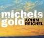 Achim Reichel: Michels Gold (Digipack), CD