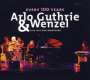 Arlo Guthrie & Wenzel: Every 100 Years: Live auf der Wartburg 2006, CD