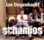 Jan Degenhardt: Schamlos, CD