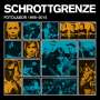 Schrottgrenze: Fotolabor 1995 - 2015, CD