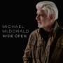 Michael McDonald: Wide Open (Clear Vinyl), LP,LP