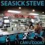Seasick Steve: Can U Cook?, CD