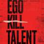 Ego Kill Talent: The Dance Between Extremes, CD