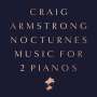 Craig Armstrong: Nocturnes - Music for 2 Pianos, CD