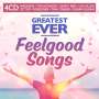 : Greatest Ever Feelgood Songs, CD,CD,CD,CD