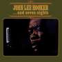 John Lee Hooker: ...And Seven Nights (Reissue) (180g), LP