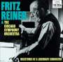 : Fritz Reiner & Chicago Symphony Orchestra - Milestones of a Legendary Conductor, CD,CD,CD,CD,CD,CD,CD,CD,CD,CD