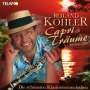 Roland Kohler: Capri Träume: Die schönsten Klarinettenmelodien, CD