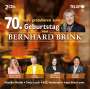 : Unsere Stars gratulieren zum 70. Geburtstag von Bernhard Brink, CD,CD